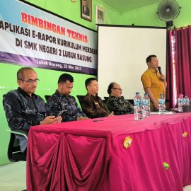 BIMBINGAN TEKNIS APLIKASI E-RAPOR KURIKULUM MERDEKA  DI SMK NEGERI 2 LUBUK BASUNG